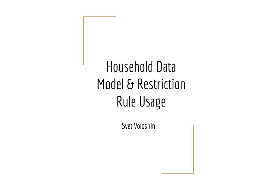 Household Data Model & Restriction Rule Usage